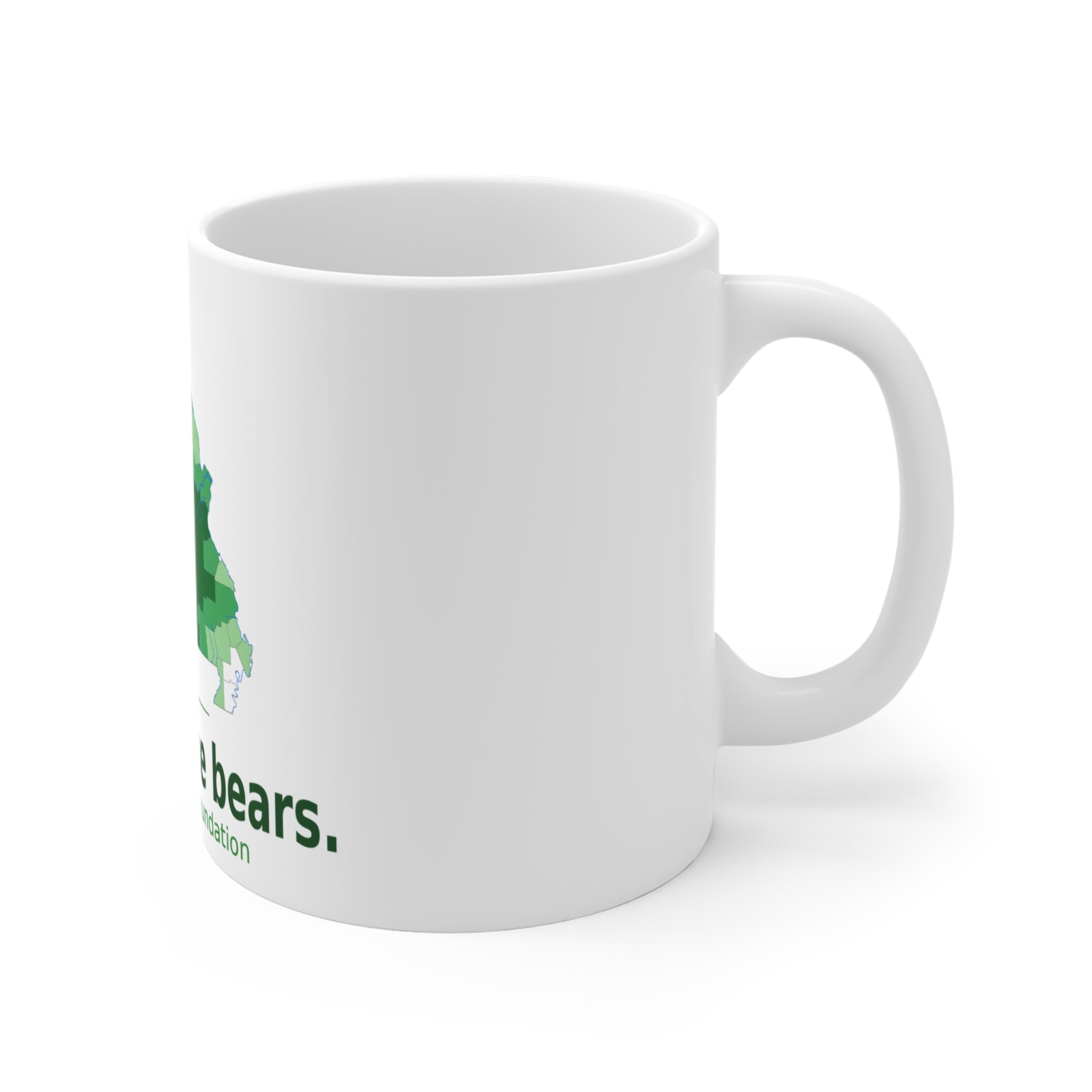 Yes, We Have Bears Mug — Missouri Bear Foundation 11oz Ceramic Coffee Cup
