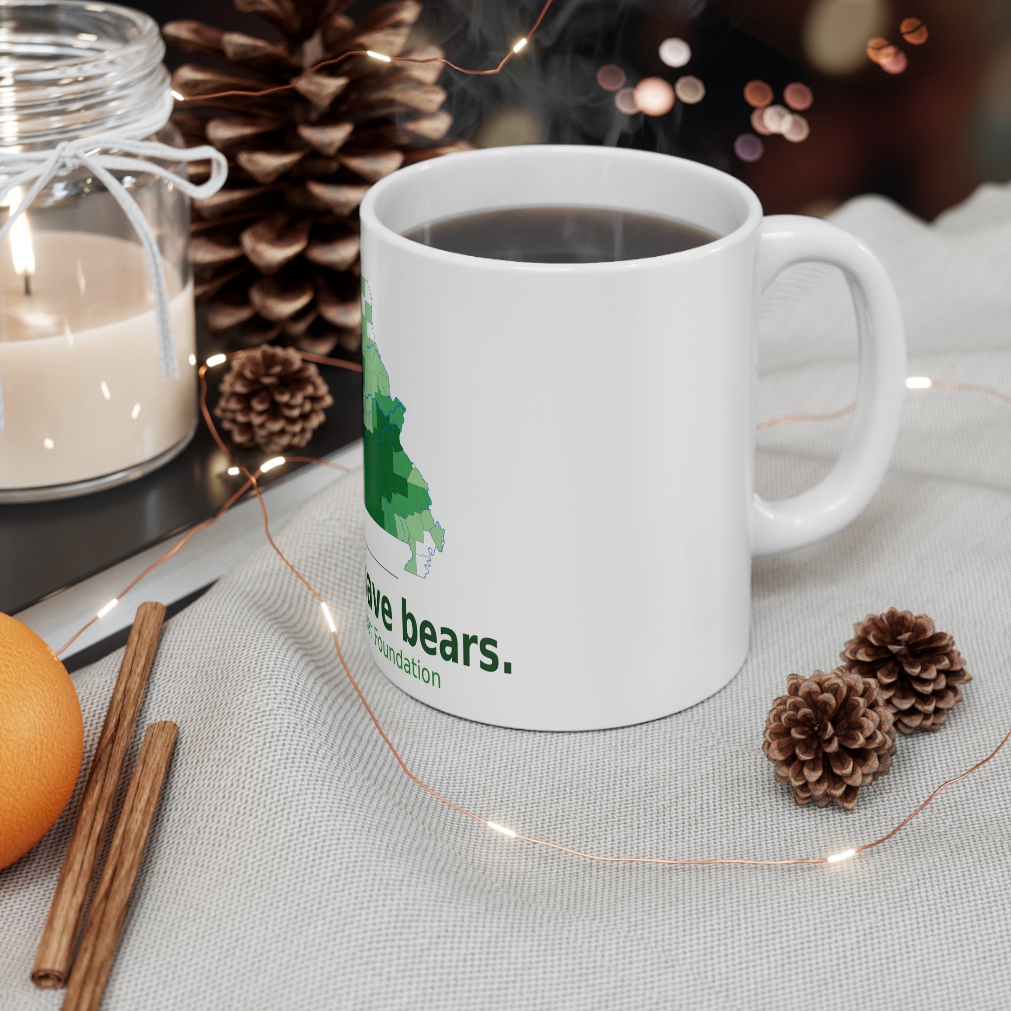 Yes, We Have Bears Mug — Missouri Bear Foundation 11oz Ceramic Coffee Cup